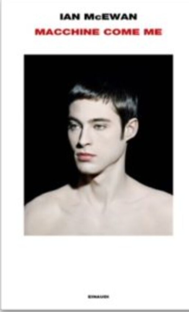 Ian McEwan: Macchine come me (Hardcover, Einaudi)