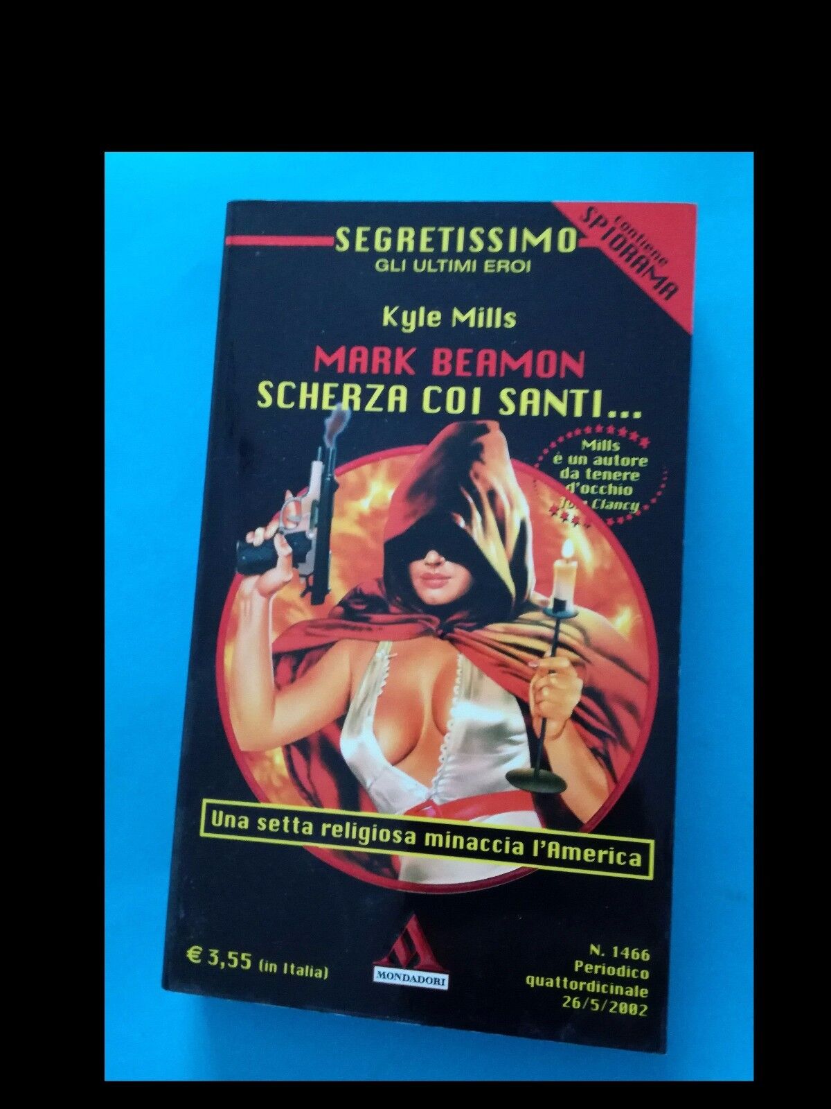 Kyle Mills: Mark Beamon scherza coi santi... (Paperback, italiano language, Mondadori)