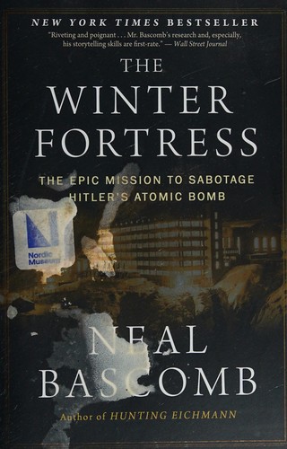 Neal Bascomb: Winter Fortress (2017, Houghton Mifflin Harcourt Trade & Reference Publishers)