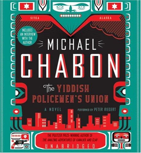 Michael Chabon: The Yiddish Policemen's Union CD (AudiobookFormat, HarperAudio)