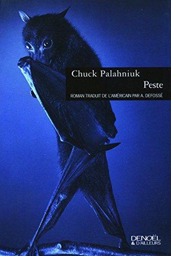 Chuck Palahniuk: Peste (French language, 2008)