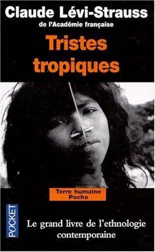 Claude Lévi-Strauss: Tristes tropiques (French language, 2001, Plon)