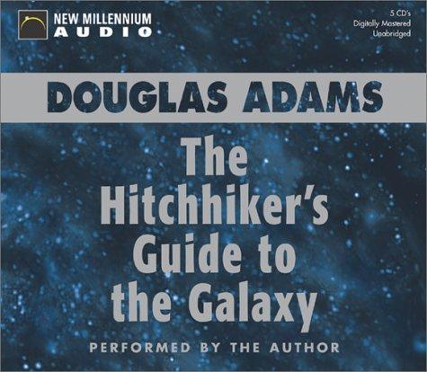 Douglas Adams: The Hitchhiker's Guide to the Galaxy (AudiobookFormat, 2002, New Millenium Audio)