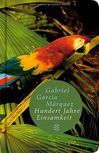 Gabriel García Márquez: Hundert Jahre Einsamkeit (Hardcover, German language, 2007, FISCHER Taschenbuch)