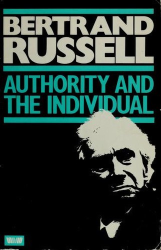 Bertrand Russell: Authority and the Individual (Paperback, Routledge)