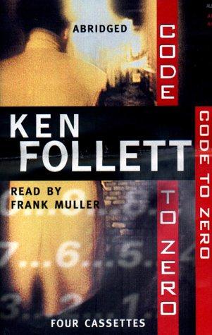 Ken Follett: Code to Zero (Penguin Audio)