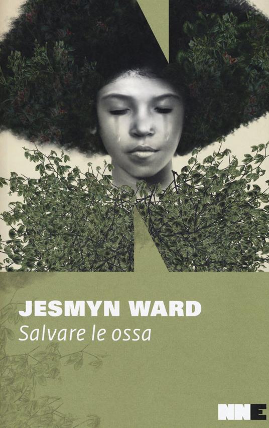 Jesmyn Ward: Salvare le ossa (Paperback, italiano language, NN editore)