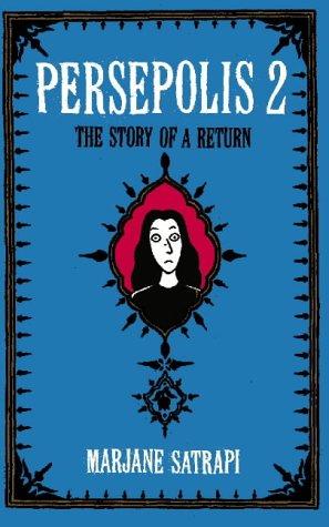 Marjane Satrapi: Persepolis 2 (Jonathan Cape)