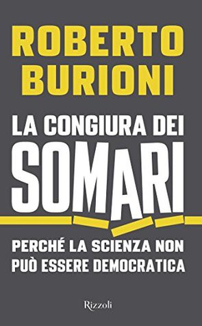 Roberto Burioni: La congiura dei somari (AudiobookFormat, Italian language, 2017, Rizzoli)