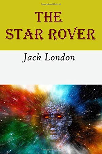 Jack London, Success Oceo: The Star Rover (Paperback, CreateSpace Independent Publishing Platform, Createspace Independent Publishing Platform)