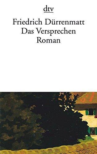 Friedrich Dürrenmatt: Das Versprechen (German language, 2001, Deutscher Taschenbuch Verlag)