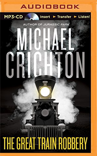 Michael Crichton, Michael Kitchen: Great Train Robbery, The (AudiobookFormat, Brilliance Audio)