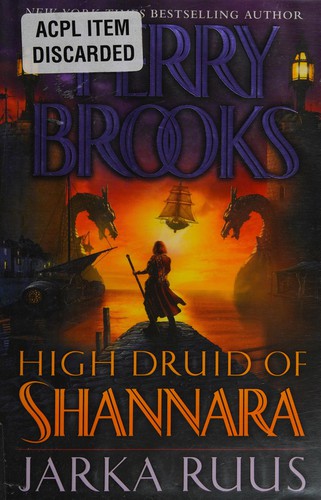 Terry Brooks: High Druid of Shannara (Hardcover, 2003, Ballantine Books)