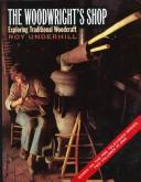 Roy Underhill: The Woodwright's Shop (Hardcover, MJF Books)