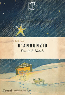 Gabriele D'Annunzio: Favole di Natale (Paperback, Italiano language, 2024, Garzanti)