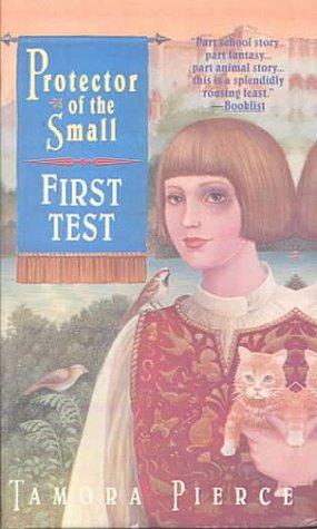 Tamora Pierce: First Test (Protector of the Small) (Hardcover, Tandem Library)