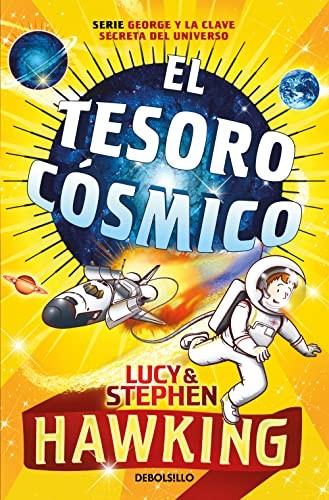 Stephen Hawking, Lucy Hawking, Silvia Pons Pradilla: El tesoro cósmico (Paperback, 2012, Debolsillo, DEBOLSILLO)