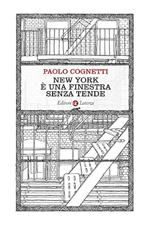 Paolo Cognetti: New York è una finestra senza tende (Italian language, 2010, GLF editori Laterza)