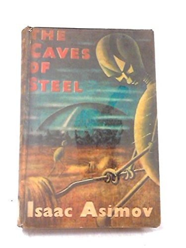 Isaac Asimov: The Caves of Steel (Paperback, 1993, Spectra)