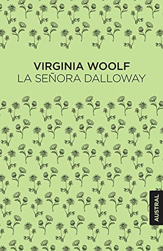 Virginia Woolf, Miguel Temprano García, Virginia Woolf: La señora Dalloway (Hardcover, 2021, Austral)