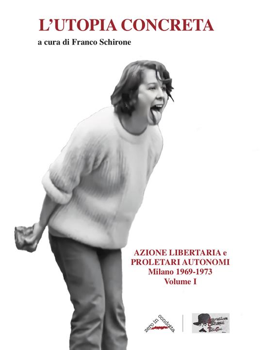 Franco Schirone: L'utopia concreta (Paperback, Italiano language, 2023, zero in condotta)