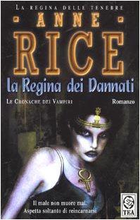 Anne Rice: La regina dei dannati (Italian language, 1997)