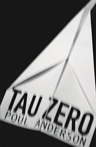 Poul Anderson: Tau Zero (Gollancz, Orion Publishing Group, Limited)