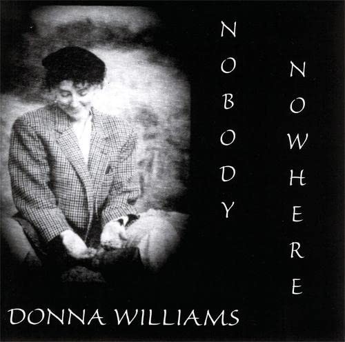 Donna Williams: Nobody Nowhere (AudiobookFormat, Jessica Kingsley Pub, Jessica Kingsley Publishers)