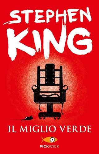 King, Stephen: Il miglio verde (Italian language, 2013, Sperling & Kupfer)