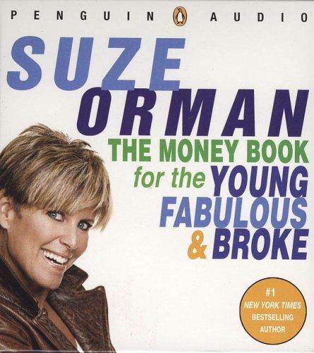 Suze Orman: The Money Book for the Young, Fabulous & Broke (Penguin Audio)