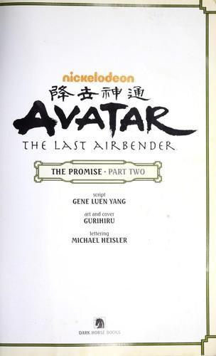 Michael Dante DiMartino, Gene Luen Yang, Bryan Konietzko, Dave Marshall: Avatar, the last airbender (2012)