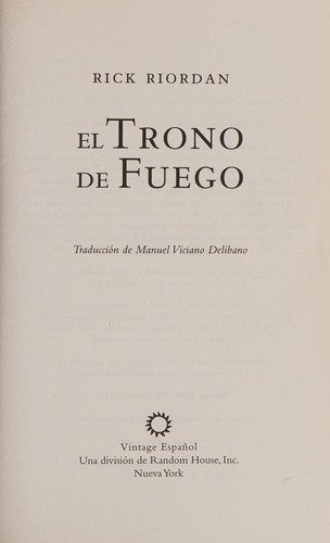 Rick Riordan: El trono de fuego (Spanish language, 2012, Vintage Español)