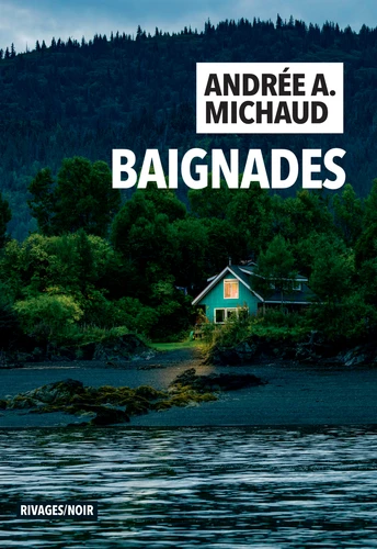 Andrée A. Michaud: Baignades (Paperback, French language, 2025, Rivages)