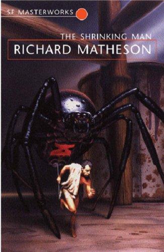 Richard Matheson: The Shrinking Man (Paperback, Gollancz, Orion Publishing Group, Limited)