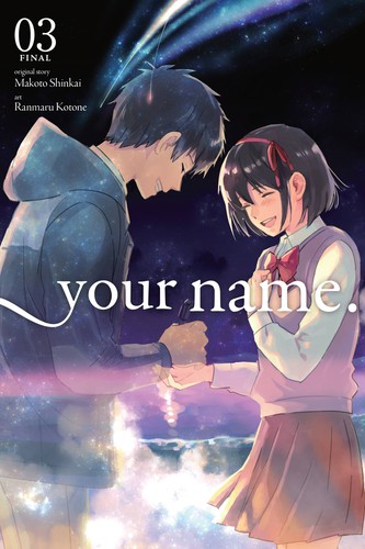 Makoto Shinkai: Your name., Vol. 3 (Paperback, Yen Press)
