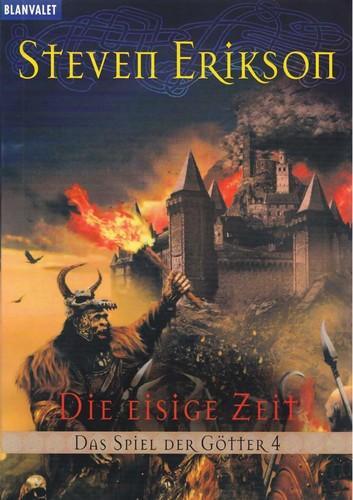 Steven Erikson: Die eisige Zeit (German language, 2003, Blanvalet)