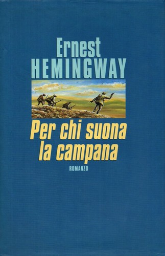 Ernest Hemingway: For Whom the Bell Tolls (Italian language, 1993, Arnoldo Mondadori Editore)