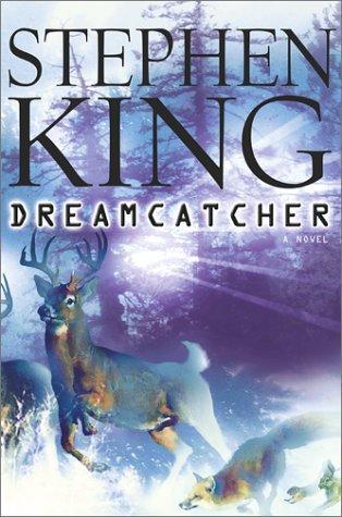 Stephen King: Dreamcatcher (2001, Charles Scribner's Sons)