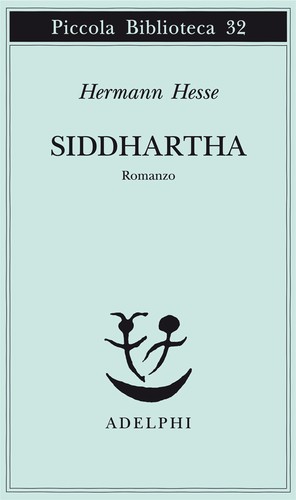 Herman Hesse, Pico Iyer, Hilda Rosner: Siddhartha (Paperback, Italian language, 1973, Adelphi Edizioni S.p.A.)