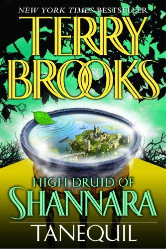 Terry Brooks: Tanequil (High Druid of Shannara, Book 2) (Paperback, Del Rey)