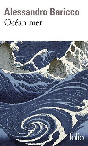 Alessandro Baricco: Océan mer (French language, 2002)