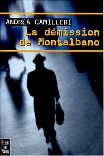 Andrea Camilleri: La démission de Montalbano (French language, 2001, Fleuve noir)