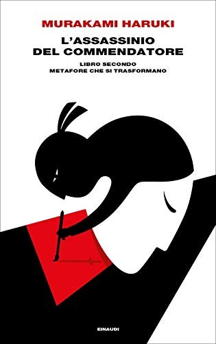 Haruki Murakami: L'assassino del commendatore (Hardcover, Einaudi)