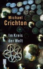 Michael Crichton: Im Kreis der Welt. (Paperback, Rowohlt TB-V. Rnb.)