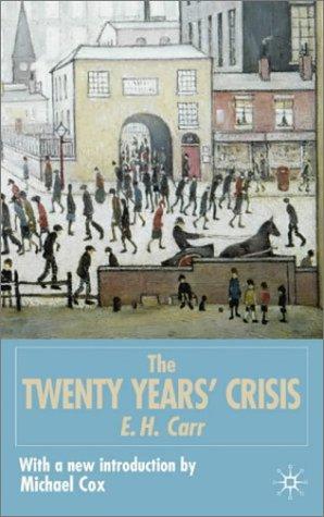 E. H. Carr: The Twenty Years' Crisis 1919-1939 (Hardcover, Palgrave Macmillan)