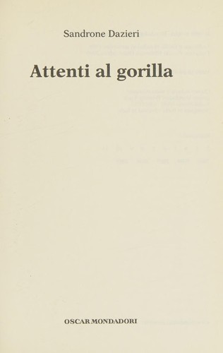 Sandrone Dazieri: Attenti al gorilla (Italian language, 2000, A. Mondadori)