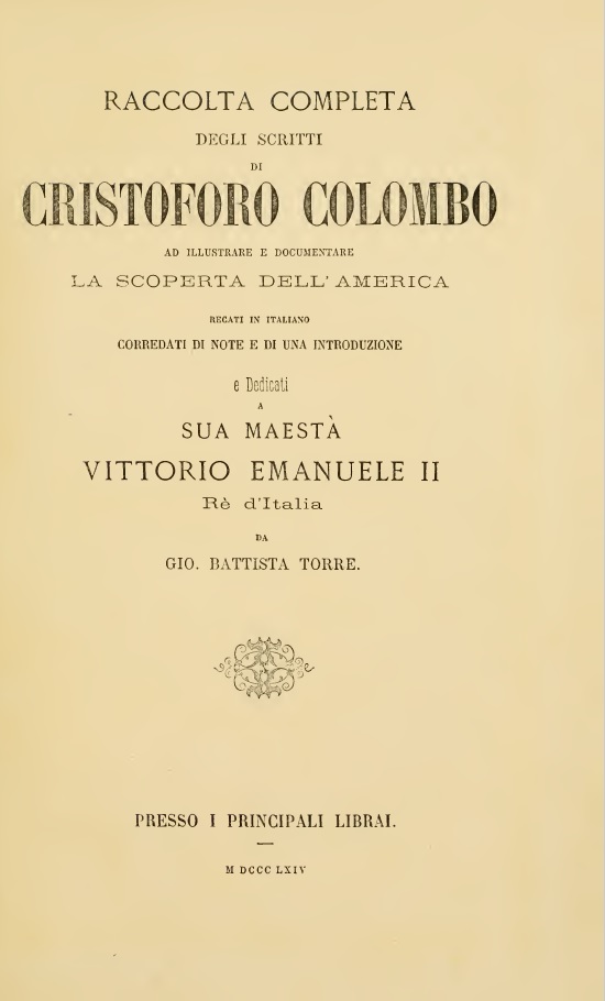 Cristoforo Colombo: Raccolta completa degli scritti di Cristoforo Colombo ad illustrare e documentare la scoperta dell’America (Italiano language, 2024, Th. Lepagnez: Lione)