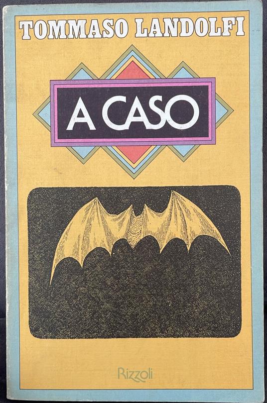 A CASO (Paperback, Italiano language, 1976, Rizzoli)