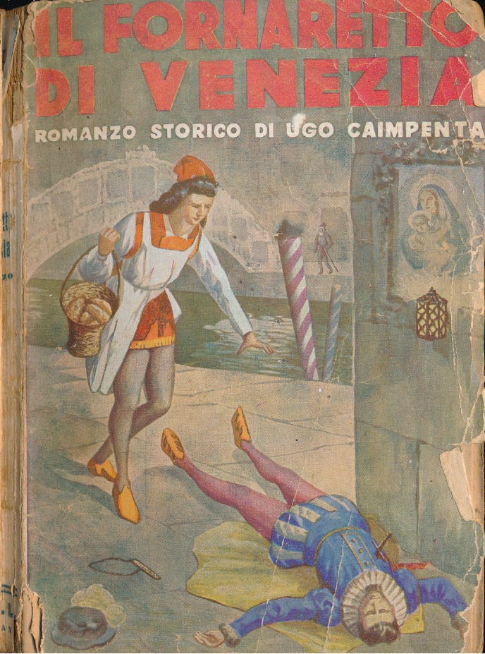 Gian Dauli, Ugo Caimpenta: Il fornaretto di Venezia (Paperback, italiano language, 1954, Milano: Lucchi)