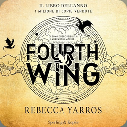 Rebecca Yarros: Fourth Wing (AudiobookFormat, Italiano language, 2023, Sperling & Kupfer)